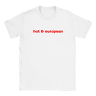 HOT & EUROPEAN - BABY TEE – White