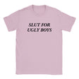SLUT FOR UGLY BOYS - BABY TEE – Light Pink