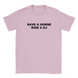 SAVE A HORSE RIDE A DJ - BABY TEE – Light Pink