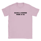 SAVE A HORSE RIDE A DJ - BABY TEE – Light Pink