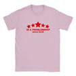 IN A PROBLEMSHIP SINCE BIRTH - BABY TEE – Light Pink