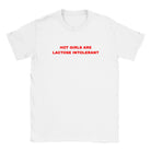HOT GIRLS ARE LACTOSE INTOLERANT - BABY TEE – White