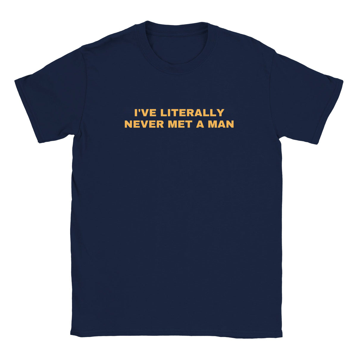 I'VE LITERALLY NEVER MET A MAN - BABY TEE – Navy