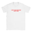 I DON'T MAKE MISTAKES I DATE THEM - BABY TEE – White