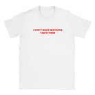 I DON'T MAKE MISTAKES I DATE THEM - BABY TEE – White