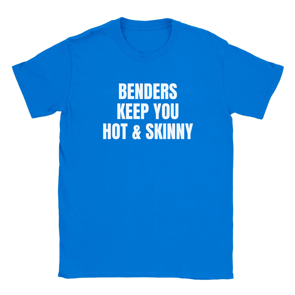 BENDERS KEEP YOU HOT & SKINNY - BABY TEE – Royal