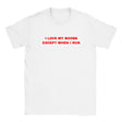 I LOVE MY BOOBS EXCEPT WHEN I RUN - BABY TEE – White