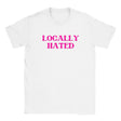 LOCALLY HATED - BABY TEE – White