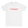 I DO NOT FORGIVE AND FORGET I HATE AND REMEMBER - BABY TEE – White