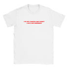 I DO NOT FORGIVE AND FORGET I HATE AND REMEMBER - BABY TEE – White