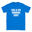 THIS IS MY DRINKING SHIRT - BABY TEE – Royal