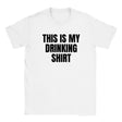 THIS IS MY DRINKING SHIRT - BABY TEE – White