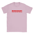 MISSIONARY SO WE CAN KEEP ARGUING - BABY TEE – Light Pink