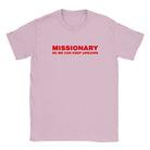 MISSIONARY SO WE CAN KEEP ARGUING - BABY TEE – Light Pink
