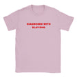 DIAGNOSED WITH SLAY-DHD - BABY TEE – Light Pink
