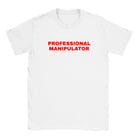 PROFESSIONAL MANIPULATOR - BABY TEE – White