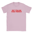 EAT ITALIAN KISS FRENCH - BABY TEE – Light Pink