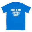 THIS IS MY DRIVING SHIRT - BABY TEE – Royal