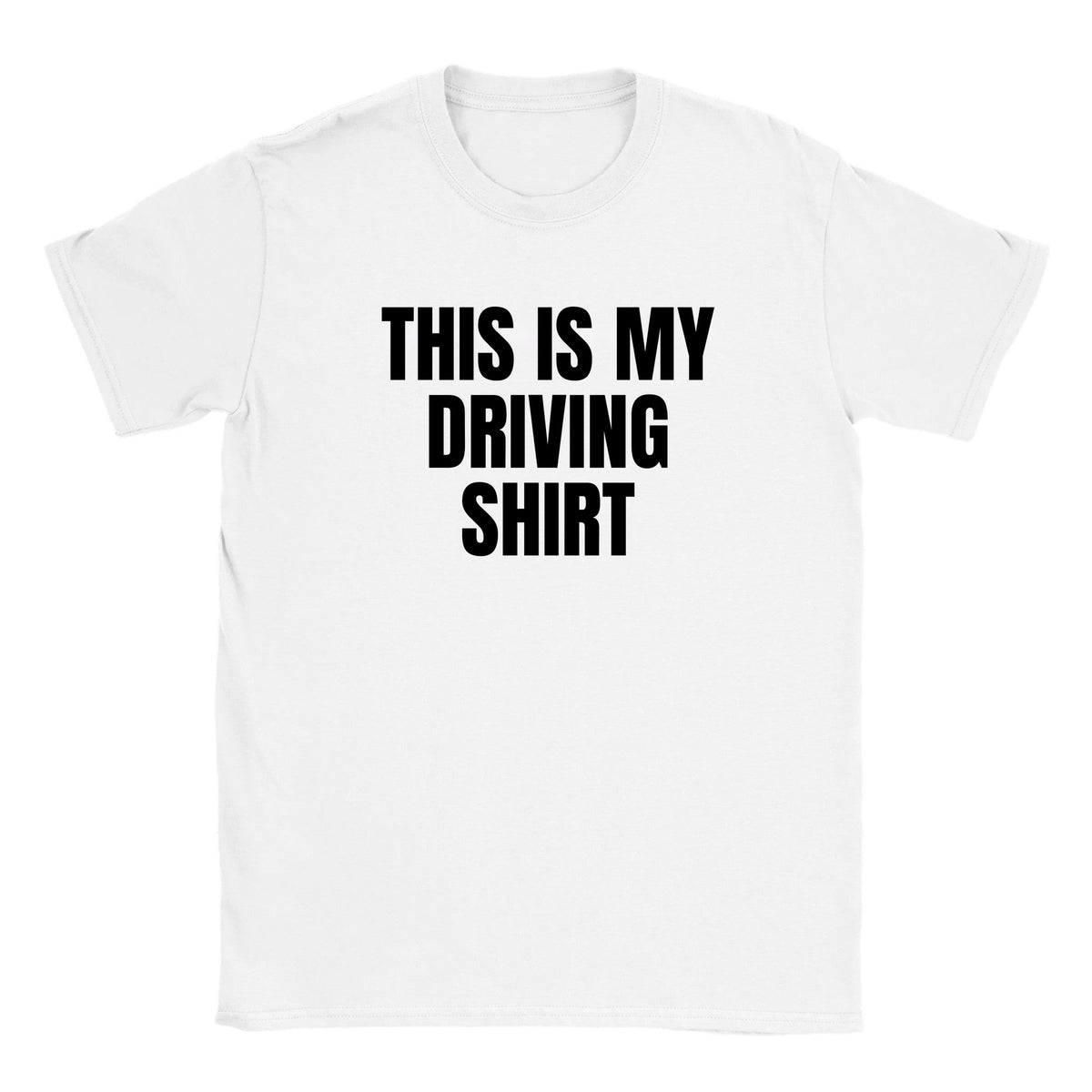 THIS IS MY DRIVING SHIRT - BABY TEE – White
