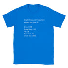 ALRIGHT FELLAS PICK THE PERFECT WOMEN YOU HAVE 5$ - BABY TEE – Royal