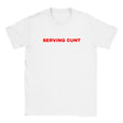 SERVING CUNT - BABY TEE – White
