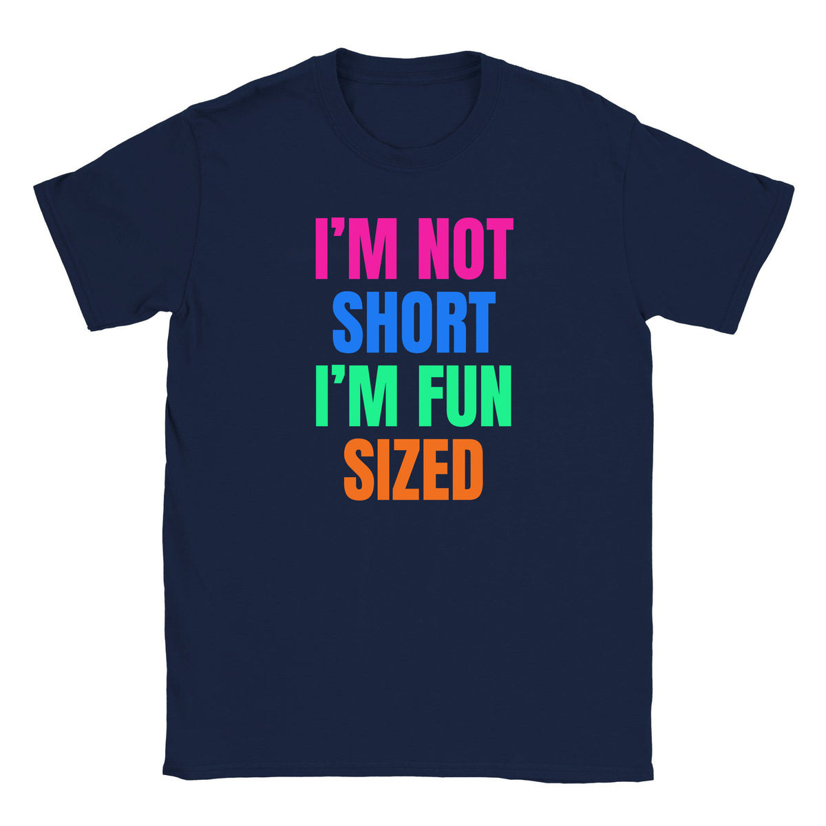 I'M NOT SHORT I'M FUN SIZED - BABY TEE – Navy