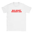 BIG HEART BIGGER ASS - BABY TEE – White