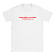 SORRY ABOUT THE VIBES I'M MENTALLY ILL - BABY TEE – White