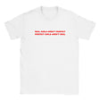 REAL GIRLS AREN'T PERFECT PERFECT GIRLS AREN'T REAL - BABY TEE – White
