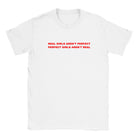REAL GIRLS AREN'T PERFECT PERFECT GIRLS AREN'T REAL - BABY TEE – White