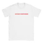 CUTE BUT OVERTHINKER - BABY TEE – White