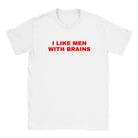 I LIKE MEN WITH BRAINS - BABY TEE – White