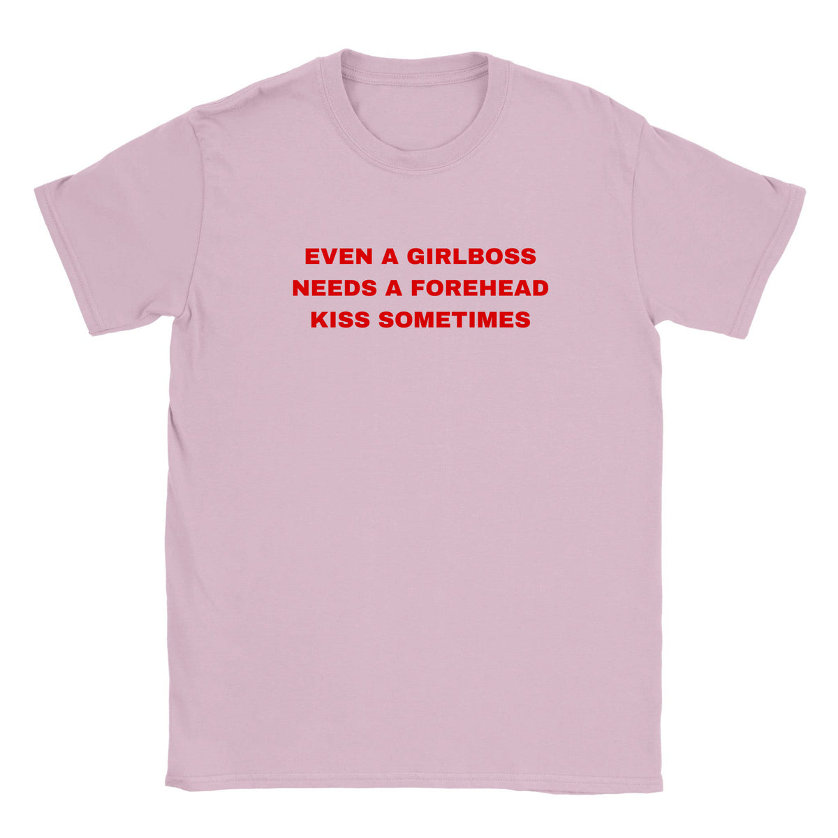 EVEN A GIRLBOSS NEEDS A FOREHEAD KISS SOMETIMES - BABY TEE – Light Pink