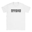 REDHEADS DO IT BETTER - BABY TEE – White