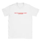 "WHAT DO YOU DO FOR A LIVING? "I DO MY BEST - BABY TEE – White