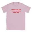 I'M DYSLEXIC BUT I CAN STILL SPELL YUCK FOU - BABY TEE – Light Pink