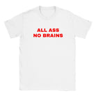 ALL ASS NO BRAINS - BABY TEE – White
