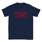 MALE VALIDATION IS ALRIGHT BUT HAVE YOU TRIED SUBSTANCE ABUSE - BABY TEE – Navy