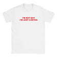 I'M NOT SHY I'M JUST A BITCH - BABY TEE – White