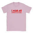 I WISH ALL MY PROBLEMS WERE AS LITTLE AS MY BOOBS - BABY TEE – Light Pink