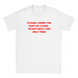 PLEASE LOWER THE COST OF LIVING. I'M NOT BUILT FOR ONLY FANS - BABY TEE – White