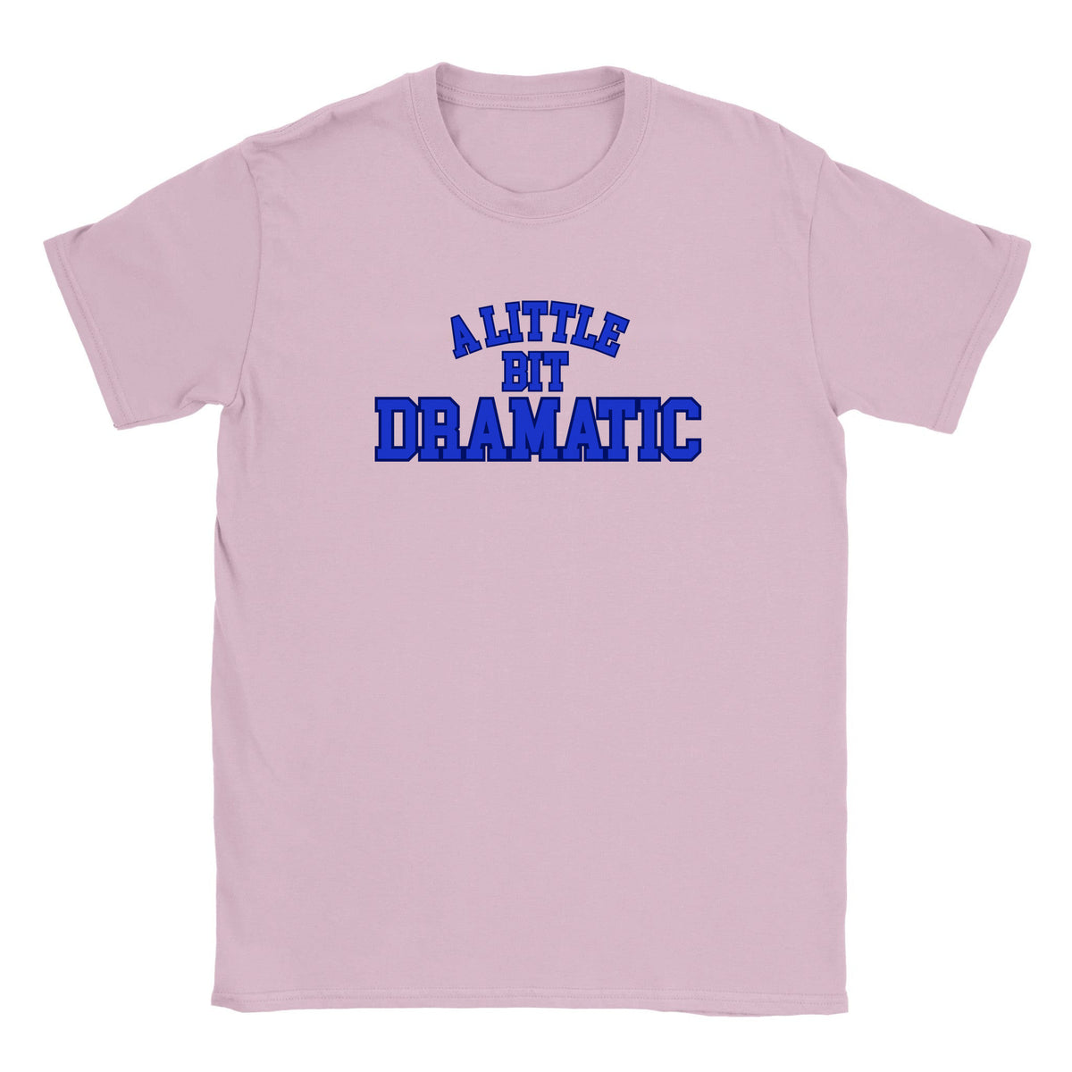A LITTLE BIT DRAMATIC - BABY TEE – Light Pink