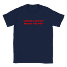 ALWAYS LATE BUT WORTH THE WAIT - BABY TEE – Navy