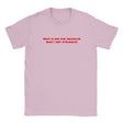 WHAT IS ASK FOR: SNUGGLES WHAT I GET: STRUGGLES - BABY TEE – Light Pink