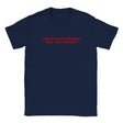 WHAT IS ASK FOR: SNUGGLES WHAT I GET: STRUGGLES - BABY TEE – Navy