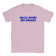 SMALL BOOBS BIG DREAMS - BABY TEE – Light Pink