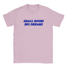 SMALL BOOBS BIG DREAMS - BABY TEE – Light Pink