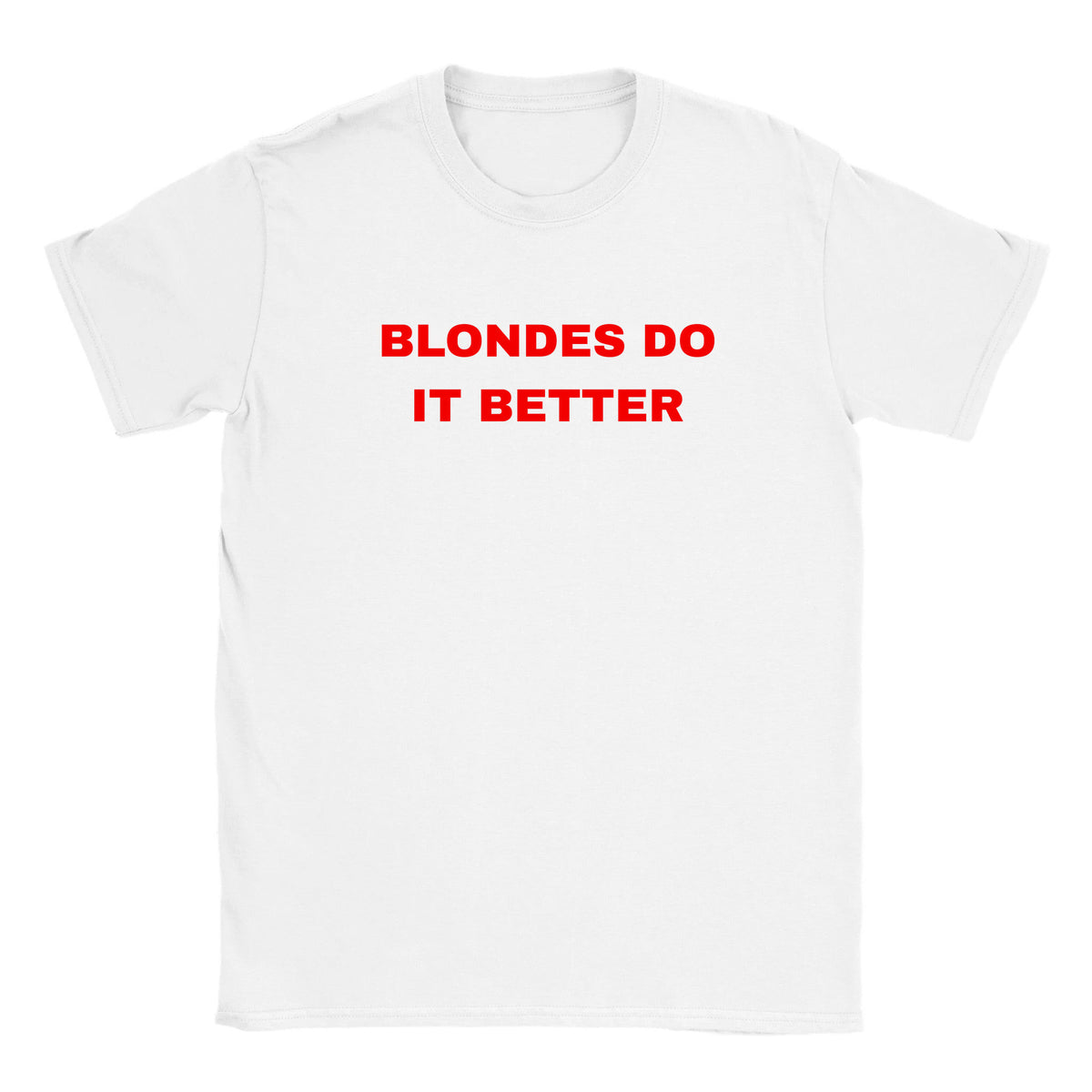 BLONDES DO IT BETTER - BABY TEE – White