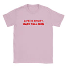 LIFE IS SHORT, DATE TALL MEN - BABY TEE – Light Pink