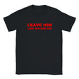 LEAVE HIM LIKE HIS DAD DID - BABY TEE – Black